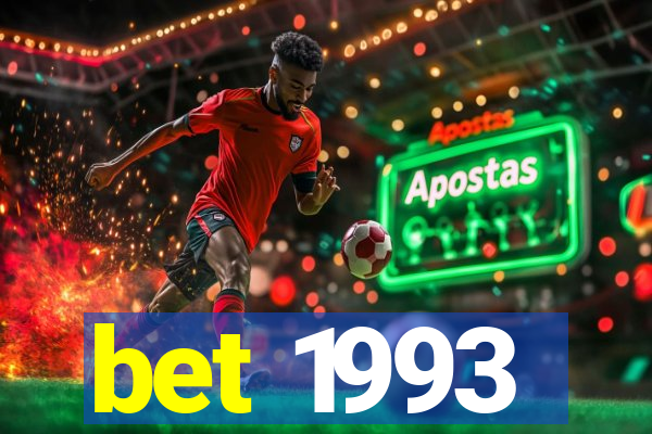 bet 1993